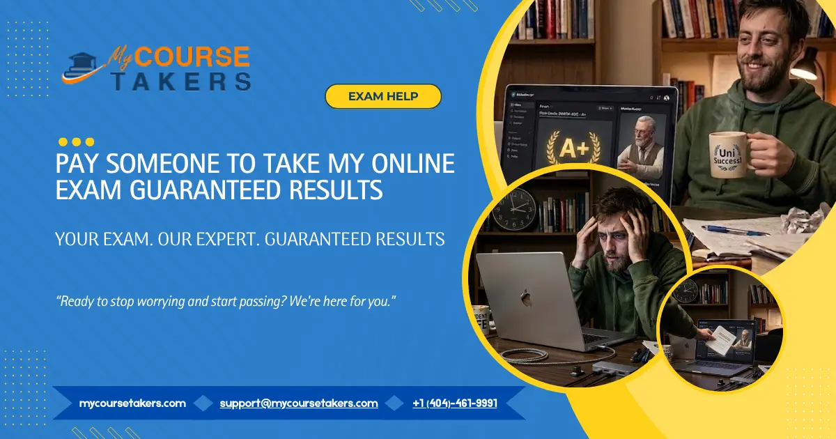 A promotional banner offering reliable help when you need to pay someone to Take My Online Exam with guaranteed results.